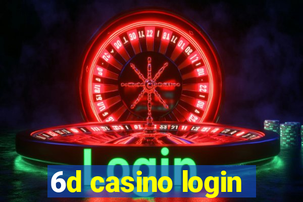 6d casino login